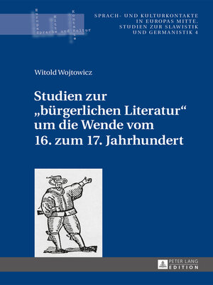cover image of Studien zur «bürgerlichen Literatur» um die Wende vom 16. zum 17. Jahrhundert